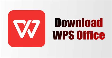 Unduh Aplikasi Wps Office Terbaru Secara Gratis di Sini!